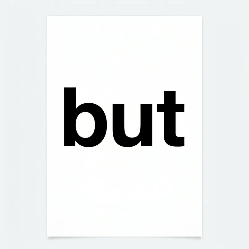 Bold 'But' Typography Design | Clean Sans Serif Style