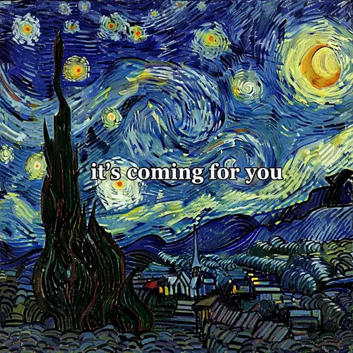 Dark & Elegant 'It's Coming for You' Art Inspired by Van Gogh