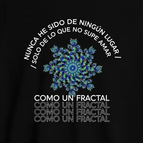 Fractal Lyrics T-Shirt Design | Margarita Siempre Viva