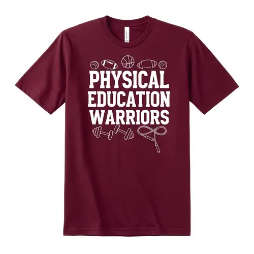 Physical Education Warriors Maroon T-Shirt | Active Wear Apparel