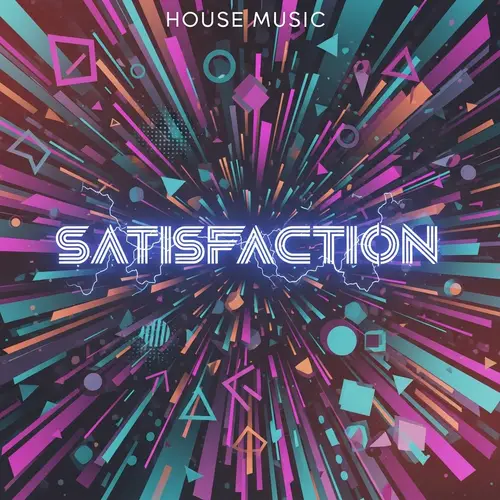 Satisfaction - Vibrant House Music Album Cover Design