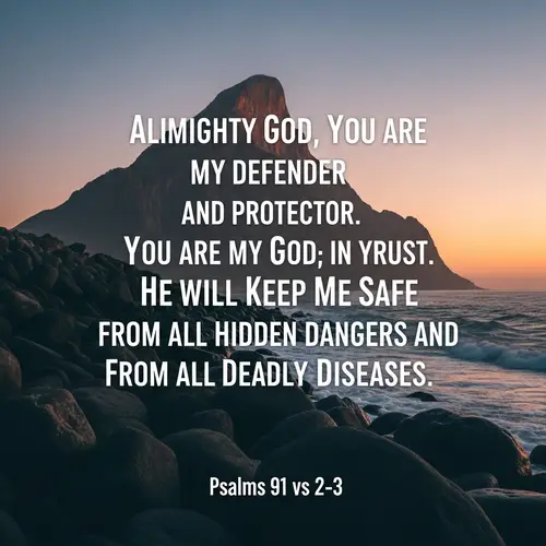 Almighty God, My Defender & Protector - Psalms 91:2-3