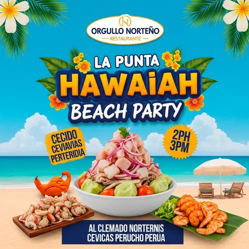 Hawaiian Beach Party at La Punta - Orgullo Norteño Restaurant