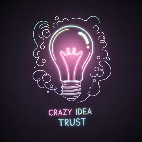 Trust Your Crazy Idea - Creative Design for Innovation