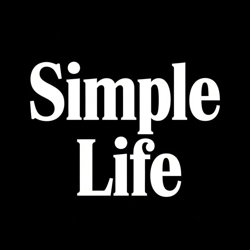Simple Life - Embracing Clarity & Purpose