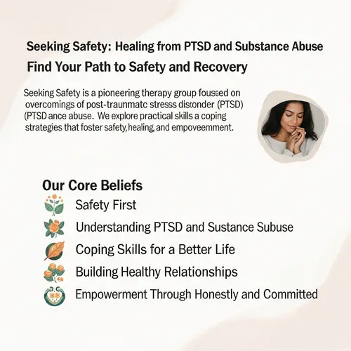 Seeking Safety Group: Healing from PTSD and Substance Abuse