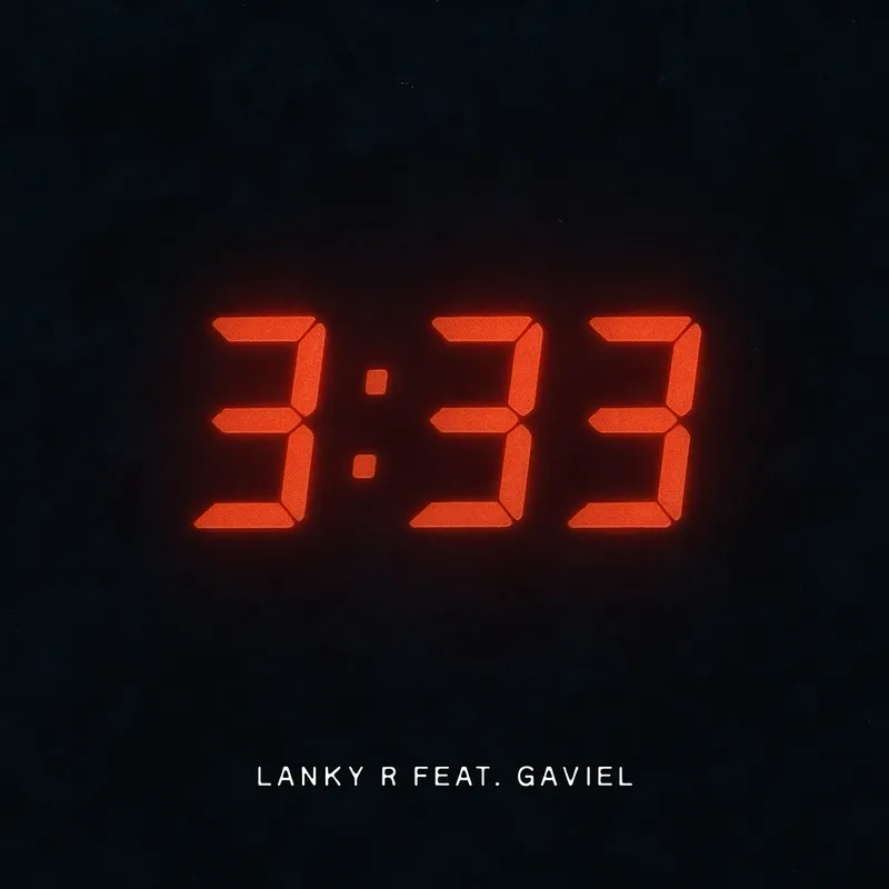 Cover Art for '3:33' by Lanky R feat. Gaviel