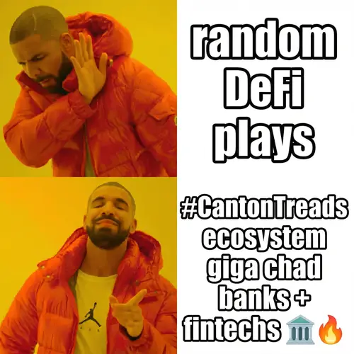 Drake Meme: Rejecting DeFi, Embracing CantonTreads