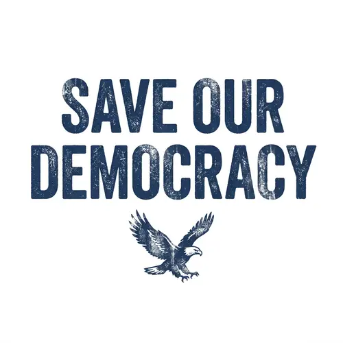 Save Our Democracy - Stand Up for Your Rights