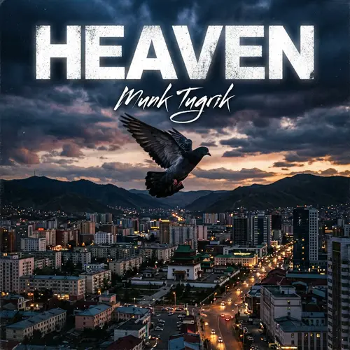 Heaven - Munk Tugrik | Ulaanbaatar HipHop Cover Art