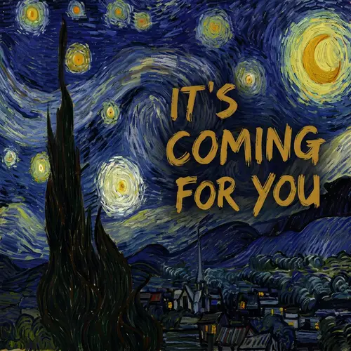 Dark & Elegant 'It's Coming for You' Art Inspired by Van Gogh