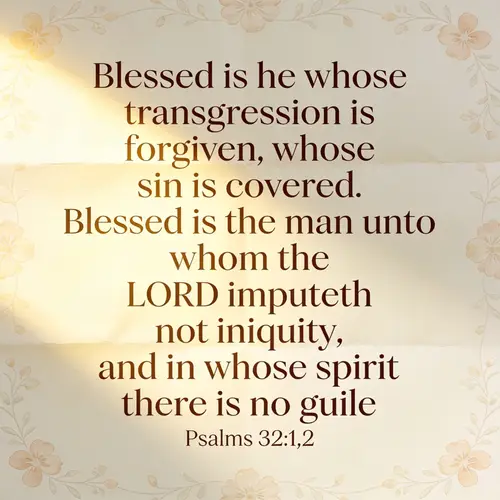 Psalms 32:1-2 - Embrace God's Forgiveness