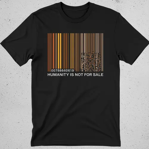 Humanity is Not for Sale Apparel