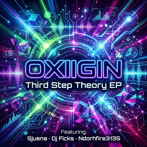 OXIIGIN: Third Step Theory EP - Gqom/Afro House