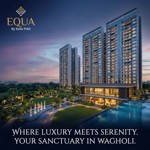 Luxurious Living at EQUA By Kolte Patil in Wagholi