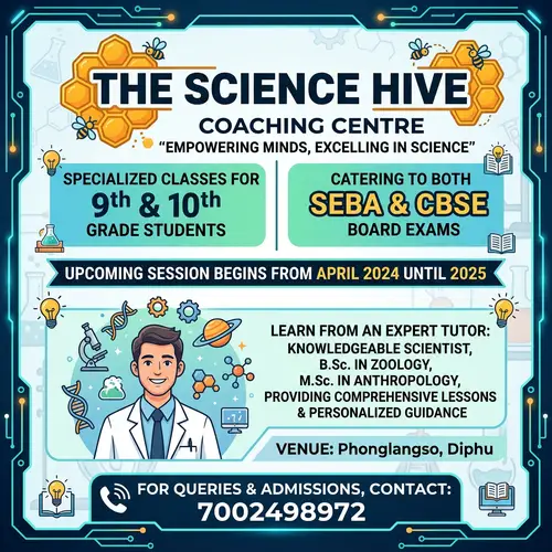 The Science Hive: Science Coaching for Class 9-10 SEBA & CBSE 2024-2025