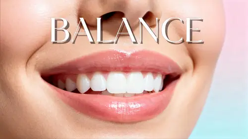 Beautiful Healthy Smile – Balance
