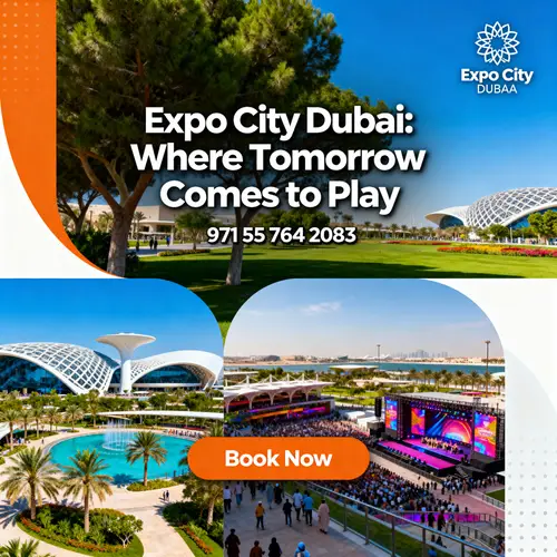 Explore Expo City Dubai: Book Your Adventure