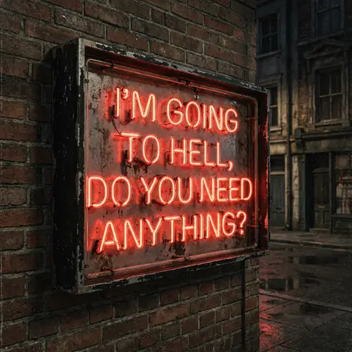Retro Neon Sign Quote: I'm Going to Hell