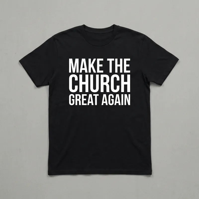 Make The Church Great Again T-Shirt Mockup
